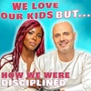How We Were Disciplined