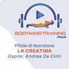La Creatina | Ospite Andrea De Cinti | Pillole di Nutrizione