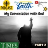 Conversation with God Part II