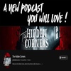 Hidden Corners, A New Podcast on YouTube