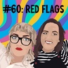 #60: Dating Red Flags