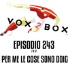 Episodio 243 (7x17) - Per me le cose sono Doig
