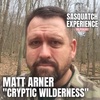 EP 71: "Cryptic Wilderness" Matt Arner