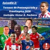 Torneos de Pretemporada y Preolimpico - Invitado: Victor Danilo Pacheco