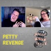 Petty Revenge
