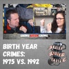 Birth Year Crimes - 1975 vs 1992