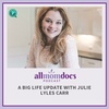 A Big Life Update with Julie Lyles Carr
