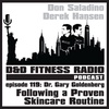 Episode 119 - Dr. Gary Goldenberg: Following a Proven Skincare Routine
