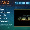 CWK Show #617: The Mandalorian Cast & Creators Interviews