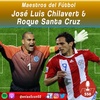 Maestros del Fútbol - Jose Luis Chilavert y Roque Santa Cruz
