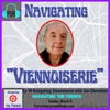 Navigating “Viennoiserie” with Jim Chevallier