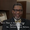 #014 Dr. Lester Agyei McCorn, President of Clinton College