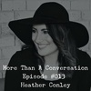 #013 Heather Conley, Founder of Intentionally Yours