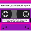 The Martha Quinn Show-Martha's Vegas Pool Party Experience & Guess The 80's Sound in Listen Up