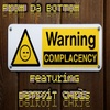 Quit being COMPLACENT!!!