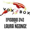 Episodio 242 (7x16) - Laura Ngonge
