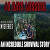 40 Days Missing In The Amazon Forest | An Incredible Survival Story