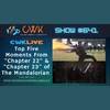 CWK Show #641 LIVE: Top 5 Moments from The Mandalorian "Guns For Hire" & "The Spies"