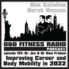 Episode 121 - Dr Jen and Dr Dom Fraboni:  Improving Career & Body Mobility in 2022