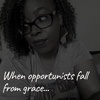 When opportunist fall from grace...