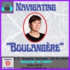 Navigating “Boulangère” with Alice Quillet