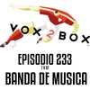 Episodio 233 (7x07) - Banda de musica