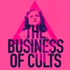 The Business of Cults Part 2