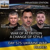 War Day 575: War of Attrition Demands a Change of Style