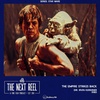 The Empire Strikes Back • The Next Reel