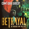 Betrayal at house on the hill - Speciale fine anno