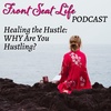 81: HTH – WHY You Are Hustling!