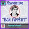 Navigating “Bon Appétit” with Julie Barlow