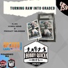 Hobby Quick Hits Ep.159 Turning Raw into Graded