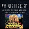 Episode 72: Tales From the Crypt