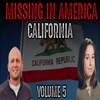 Missing In America | Volume Five | California