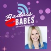 Badass Babes Interview with Harriet Greenspan | E03