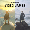 The philosophy of Video Games