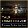 DZJ 002: Why Am I Not Finding Overseas Contracting Jobs?