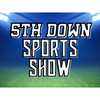 The 5th Down Sports Show (s6 e2) Week 1 College Football Preview