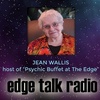 The Psychic Buffet at the Edge with Jean Wallis: Today's Entree: Money Part One