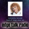 Edge Inner Views with Cathryn Taylor and Dick Larson of Share International