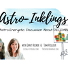 Astro-Inklings for December with Tam Veilleux of The Energy Almanac