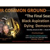 "The Final Season: Black Aspiration in a Dying Democracy"
