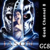 Geek Channel 8 - Jason X!