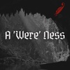 Chapter 52: A ’Were’ Ness