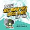 Episode 73 - âMighty Morphinâ Power Rangers: The Movieâ | Ft. The Cel Cast