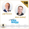 The Great Market Reset with Jeff Pavone and Matt DeWolf on CAR WASH The Podcast