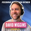 Ep 24. David Wiggins on How Comedy Changed His Life