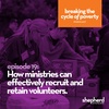 How ministries can effectively recruit and retain volunteers