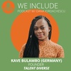EP.19 -Talent Diverse - Kave Bulambo, Founder - Maturing the corporate DEI approach